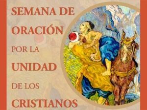 Semana de Oración por la Unidad de los Cristianos del 18 al 25 de enero