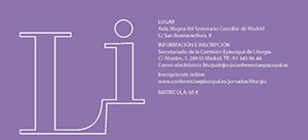 Las XLV Jornadas Nacionales de Liturgia tendrán lugar entre el 18 y el 21 de octubre en Madrid.