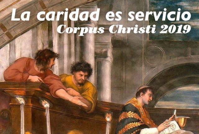 Tu Compromiso Mejora el Mundo. Cáritas Castrense. Corpus Cristi 2019