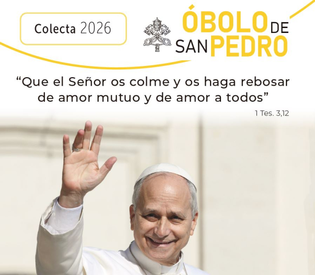 Recolección del Óbolo de San Pedro: Ayudemos al Papa en Su misión