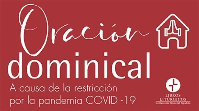 La CEE ofrece una guía online para rezar en los hogares los días de precepto hasta la normalización del culto comunitario