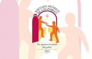 MENSAJE DEL SANTO PADRE FRANCISCO VII JORNADA MUNDIAL DE LOS POBRES
