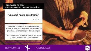 Cuaresma 14 de abril de 2022. Jueves Santo.